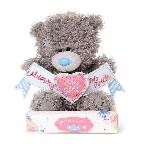 7" Mummy I Love You This Much Banner Me to You Bear £9.99